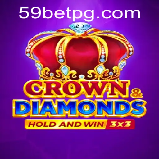 Exploring the Enchanting World of Crowndiamonds and the Thrill of 59 Bet