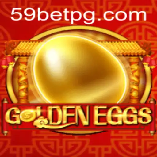 GoldenEggs: Unveiling the Exciting World of 59 Bet Gaming